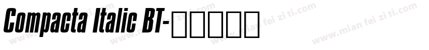 Compacta Italic BT字体转换